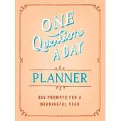 One Question a Day Planner: 365 Prompts for a Meaningful Year
