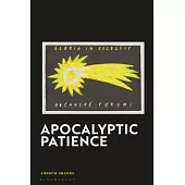 Apocalyptic Patience