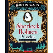 Brain Games - Sherlock Holmes Puzzles (384 Pages): Gather the Clues and Solve the Case!