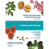 Postharvest Technology of Horticultural Crops: Cooling and Storage