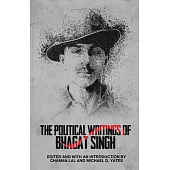 The Political Writings of Bhagat Singh