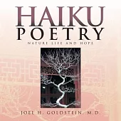 Haiku Poetry: Nature Life and Hope