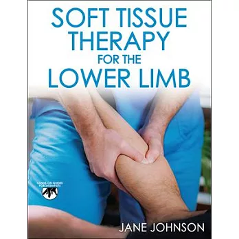 Soft Tissue Therapy for the Lower Limb