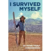 I Survived Myself