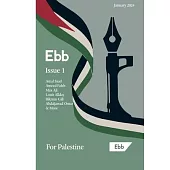 Ebb Magazine, Issue 1: For Palestine
