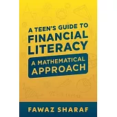 Financial Literacy for Teens: A Mathematical Approach