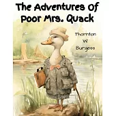 The Adventures Of Poor Mrs. Quack