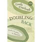 Doubling Back: Paths Trodden in Memor
