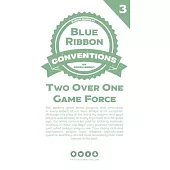Blue Ribbon Conventions: Two Over One Game Force