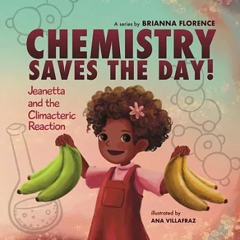 Chemistry Saves the Day: Jeanetta and the Climacteric Reaction