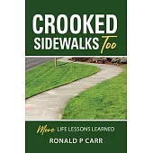 Crooked Sidewalks Too
