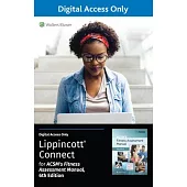 Acsm’s Fitness Assessment Manual 6e Lippincott Connect Standalone Digital Access Card