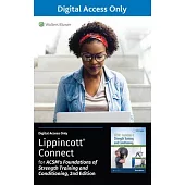 Acsm’s Foundations of Strength Training and Conditioning 2e Lippincott Connect Standalone Digital Access Card