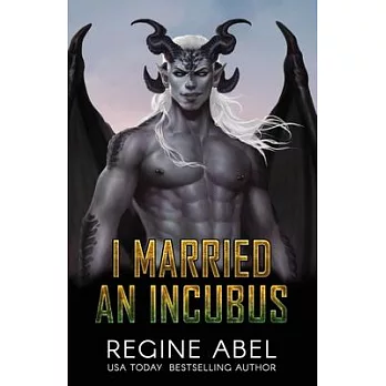 I Married An Incubus
