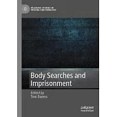 Body Searches and Imprisonment