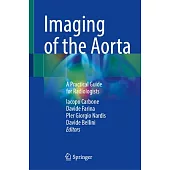 Imaging of the Aorta: A Practical Guide for Radiologists