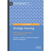 Strategic Sourcing: Approaches for Managing Supply Chain Risk
