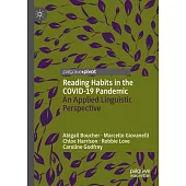 Reading Habits in the Covid-19 Pandemic: An Applied Linguistic Perspective