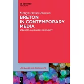 Breton in Contemporary Media: Speakers, Language, Community