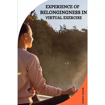 Experience of Belongingness in Virtual Exercise