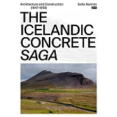 The Icelandic Concrete Saga: Architecture and Construction (1847-1958)