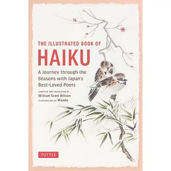 The Illustrated Book of Haiku: A Journey Through the Seasons with Japan’s Best-Loved Poets (Free Online Audio)