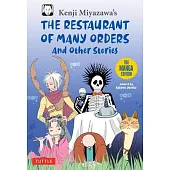 Kenji Miyazawa’s Restaurant of Many Orders and Other Stories: The Manga Edition