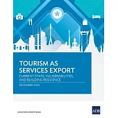 Tourism as Services Export: Current State, Vulnerabilities, and Building Resilience