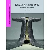 Korean Art Since 1945: Challenges and Changes