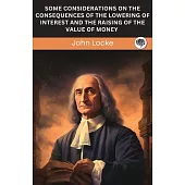 Some Considerations on The Consequences of The Lowering of Interest and The Raising of The Value of Money (Grapevine edition)