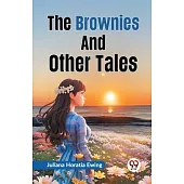The Brownies and Other Tales
