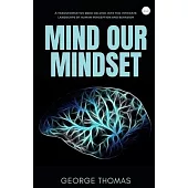 Mind Our Mindset