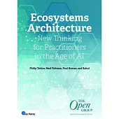 Ecosystems Architecture: New Thinking for Practitioners in the Age of AI
