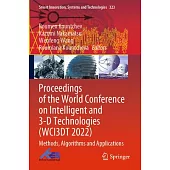 Proceedings of the World Conference on Intelligent and 3-D Technologies (Wci3dt 2022): Methods, Algorithms and Applications