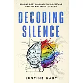 Decoding Silence: Reading Body Language to Understand Emotion and Predict Actions