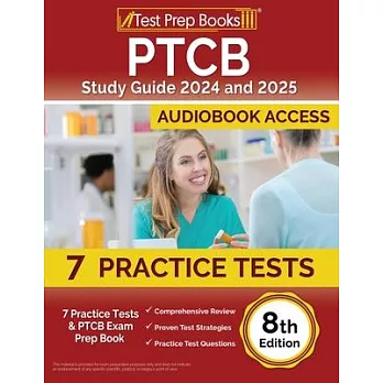 PTCB Study Guide 2024 and 2025: 7 Practice Tests and PTCB Exam Prep Book [8th Edition]