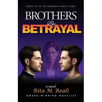 Brothers By Betrayal