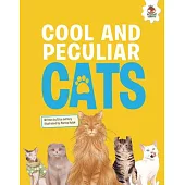 Cool and Peculiar Cats: An Illustrated Guide