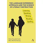 The Language Experience Approach and the Science of Literacy