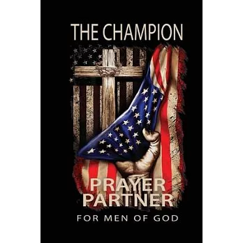 The Champion: Prayer Partner for Men of God