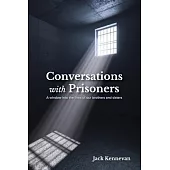 Conversations with Prisoners