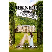 Renee: Book One
