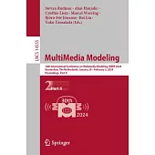 Multimedia Modeling: 30th International Conference on Multimedia Modeling, MMM 2024, Amsterdam, the Netherlands, January 29 - February 2, 2