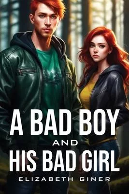 A Bad Boy And His Bad Girl