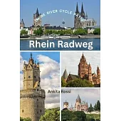 Rhein Radweg (Rhine River Cycle Path)