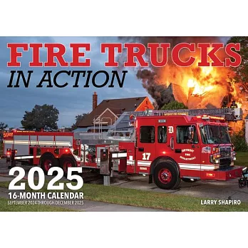 Fire Trucks in Action 2025: 16-Month Calendar: September 2024 to December 2025