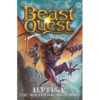 Beast Quest: Leptika the Nocturnal Nightmare: Series 3 Book 3