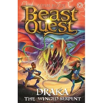 Beast Quest: Draka the Winged Serpent: Series 29 Book 3