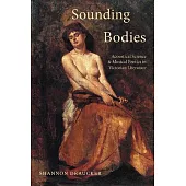 Sounding Bodies: Acoustical Science and Musical Erotics in Victorian Literature