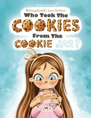 Who Took the Cookies From the Cookie Jar